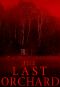 [The Last Orchard 01] • The Last Orchard (Book 1) · the Last Orchard